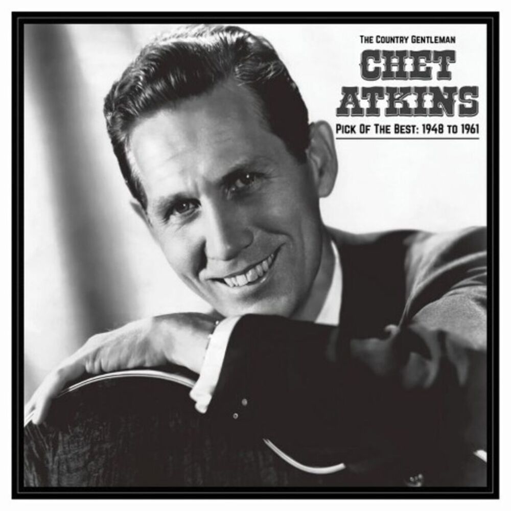 Chet Atkins - The Country Gentleman: Pick Of The Best 1948-61  LP LP